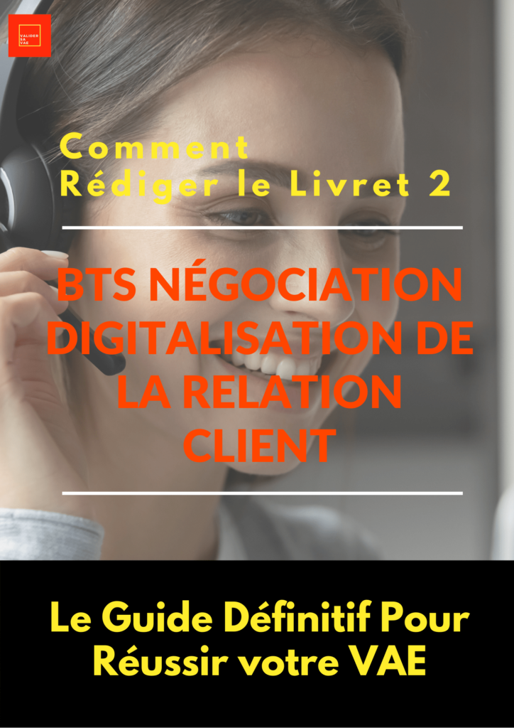 Livret 2 VAE BTS Négociation Digitalisation de la Relation Client - NDRC